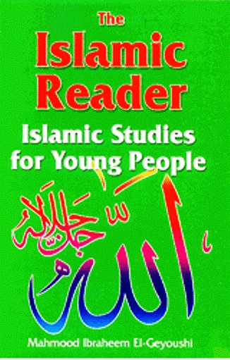 The Islamic Reader Islamic Studies for Young People 